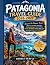 Patagonia travel guide 2026...