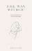 The Way Within: Peace of mi...