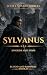 Sylvanus: Swords and Sons (Blood and Banners Book 2)
