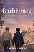 Bathhouse: A Steamy MM Smal...