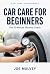 Car care for beginners