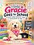 Gracie Goes To School: A Sw...
