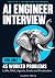 The AI Engineer Interview, ...