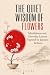 The Quiet Wisdom of Flowers by Ryoko Nishida