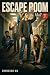 ESCAPE ROOM: The Mall: A Se...