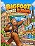 Bigfoot Takes Europe: 46 La...