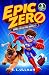 Epic Zero Collection: Books...