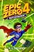 Epic Zero 4: Tales of a Tot...