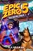 Epic Zero 5: Tales of an Un...