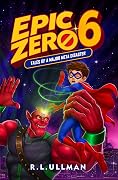 Epic Zero 6: Tales of a Major Meta Disaster