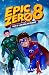 Epic Zero 8: Tales of a Colossal Boy Blunder (Epic Zero #8)