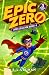Epic Zero Collection: Books...