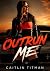 Outrun Me
