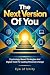 The Next Version of You by Eye of Unity