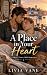 A Place in Your Heart: A Sm...