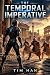 THE TEMPORAL IMPERATIVE