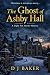 The Ghost of Ashby Hall (A ...