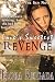 Love's Sweetest Revenge: A ...