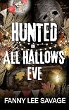 Hunted on All Hal...
