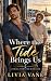 Where The Tide Brings Us: A...