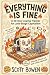 Everything is fine: A 50-da...