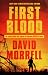 First Blood by David Morrell First Blood by David Morrell
