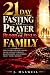 21 Day Fasting and Prayer w...