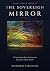 The Sovereign Mirror: A Con...