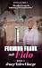 Forming Frank Into Fido by Danielle Rose T