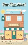 One Star Short of Murder: A Spilled Beans Mystery (The Spilled Beans Mysteries Book 1)