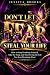 Don't Let Fear Steal Your Life