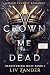 Crown Me Dead (Large Print ...