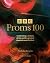 BBC Proms 100: Celebrating ...