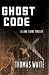 Ghost Code (A Lana Elkins Thriller)