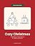 Cozy Christmas: A Bold & Ea...