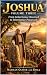 Joshua Volume Three: Joshua...