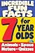 Incredible Fun Facts for 7 Year Olds by Merna Jennings
