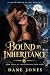 BOUND BY INHERITANCE: A Fat...