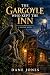 THE GARGOYLE WHO KEPT THE INN by Dane Jones
