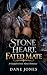 STONE HEART, FATED MATE: A ...