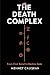 THE DEATH COMPLEX by Mehmet Çalışkan