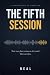 The Fifth Session by Neal Joshi