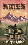 Sweetness (Pine Ridge)