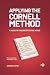 Applying The Cornell Method: A Guide to Taking Effective Notes (Discovering Study Techniques)