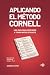 Aplicando el Método Cornell...