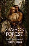 Savage Forest (Eastern Frontier Romance)