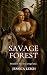 Savage Forest (Eastern Frontier Romance)