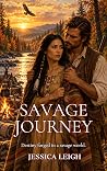 Savage Journey (Eastern Frontier Romance)