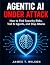Agentic AI Under Attack: Ho...