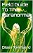 Field Guide To The Paranormal